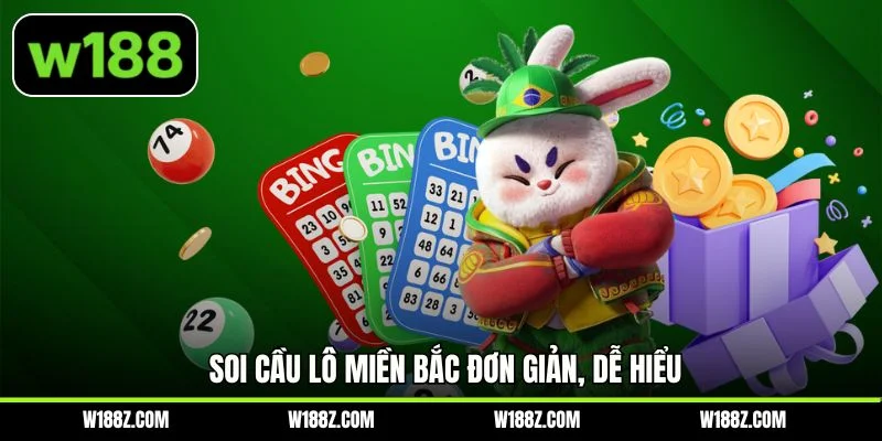 Soi cầu lô miền Bắc đơn giản, dễ hiểu