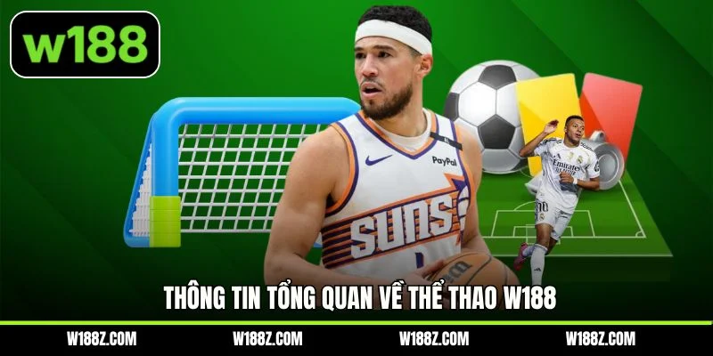 Thông tin tổng quan về thể thao W188